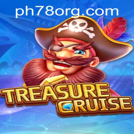 TREASURECRUISE: Navigating the High Seas in the Era of PH78